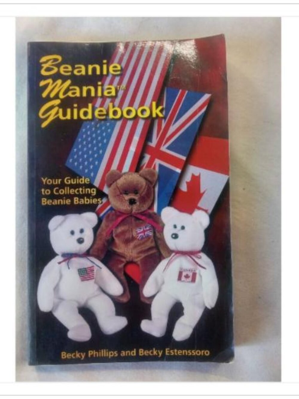 Beanie Mania Guidebook: Your Guide to Collecting Beanie Babies 1998 Paperback